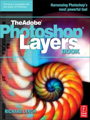 cover image of THE ADOBE PHOTOSHOP LAYERS BOOK
